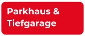 Parkhaus & Tiefgarage